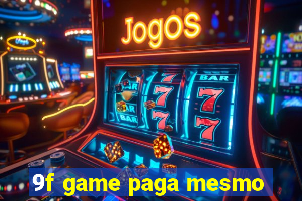 9f game paga mesmo